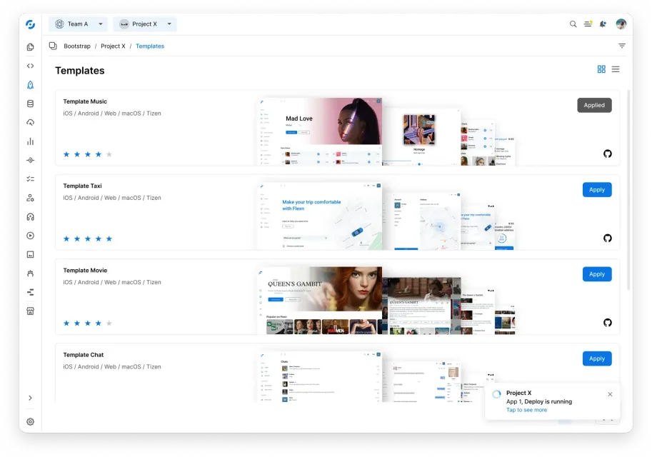Templates: music, taxi, movie and chat templates for iOS, Android, web, macOS and Tizen, with a deploy running